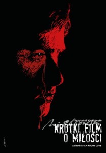 KIEŚLOWSKI NA NOWO. KRÓTKI FILM O MIŁOŚCI