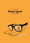 KIEŚLOWSKI NA NOWO. KONCERT ŻYCZEŃ