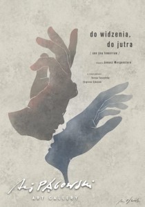 Morgenstern na nowo. DO WIDZENIA, DO JUTRA