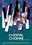 Chopin! Chopin!